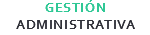 Gestión administrativa